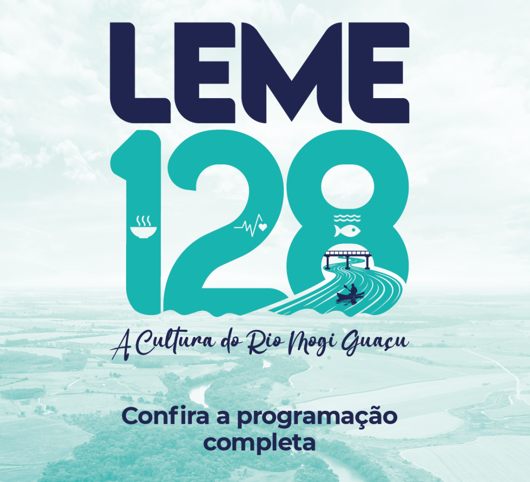 Leme 128 anos - Calendário das comemorações oficiais