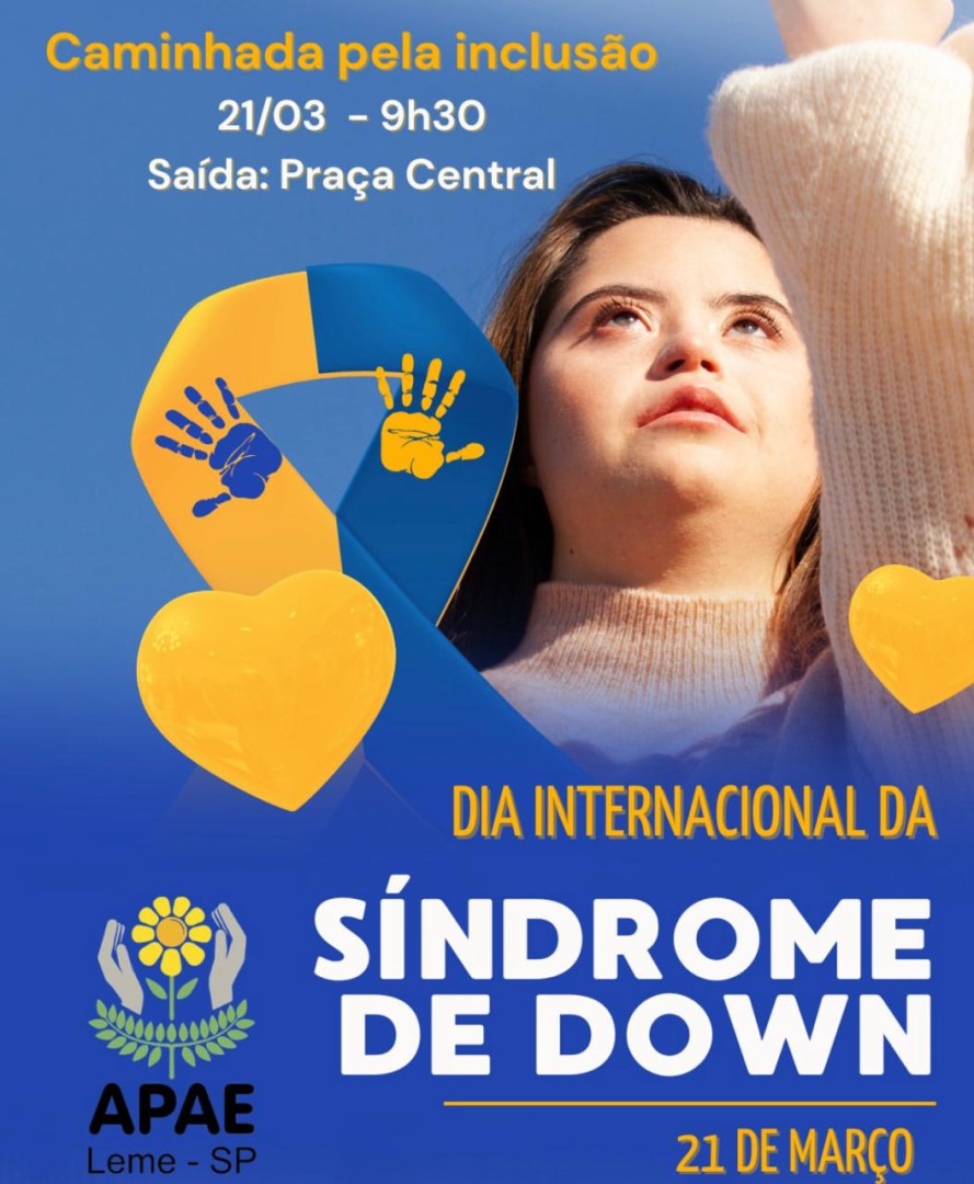 CAMINHADA PELA INCLUSÃO CELEBRA O DIA INTERNACIONAL DA SÍNDROME DE DOWN – 21 DE MARÇO DE 2026