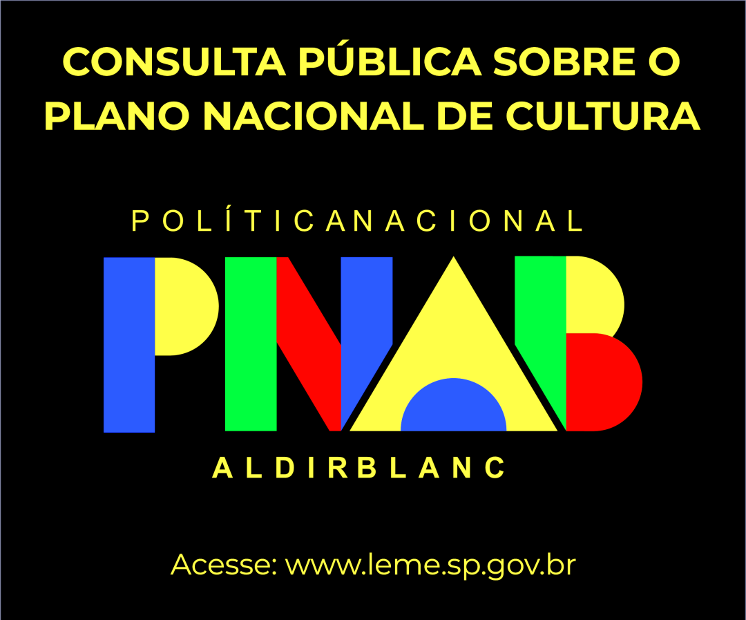 CONSULTA PÚBLICA PARA POLÍTICA NACIONAL ALDIR BLANC E MAPEAMENTO CULTURAL