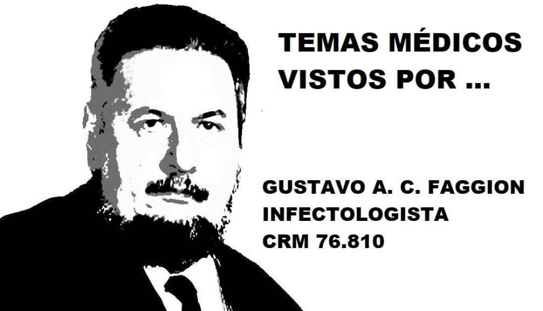 TEMAS MÉDICOS VISTOS POR DR GUSTAVO FAGGION