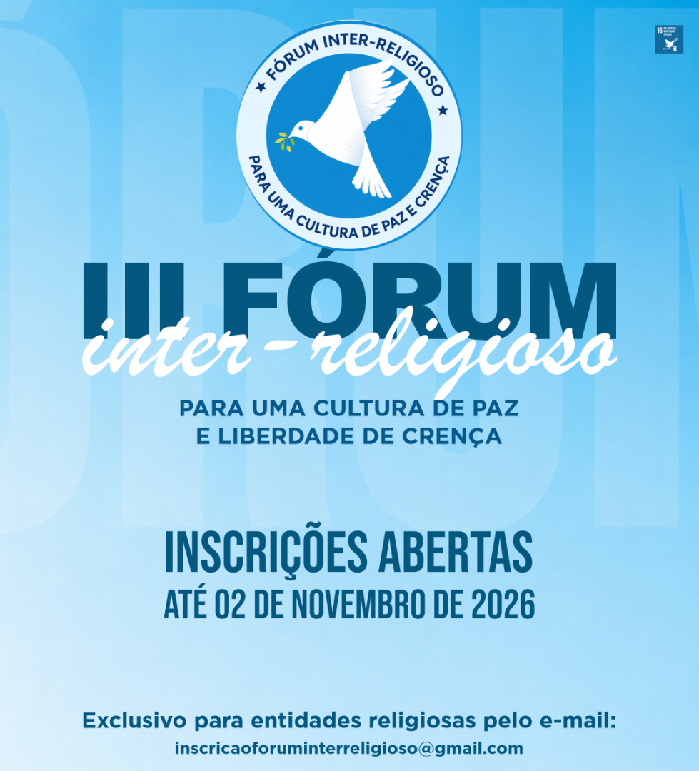 INSCRIÇÕES ABERTAS PARA O FÓRUM INTER-RELIGIOSO