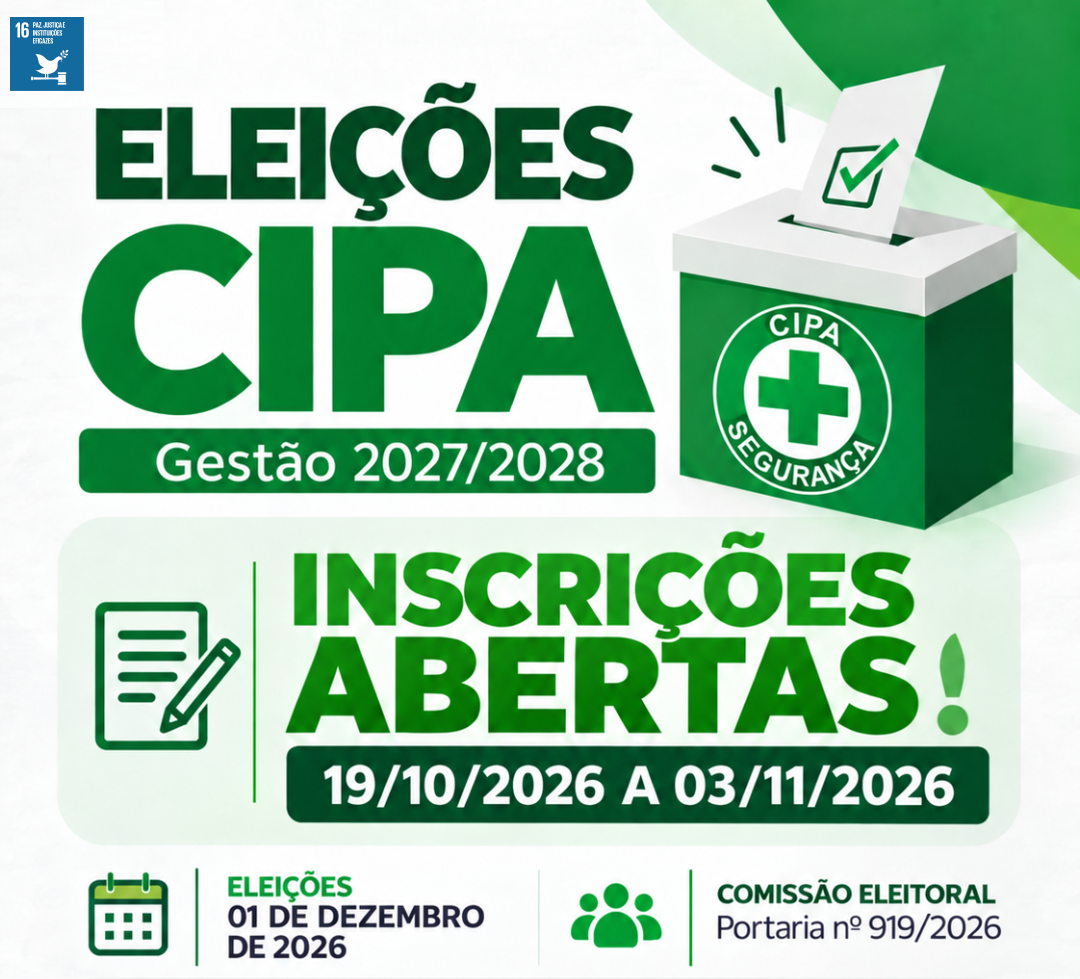ABERTAS AS INSCRIÇÕES 2026 PARA A CIPA – COMISSÃO INTERNA DE PREVENÇÃO DE ACIDENTES