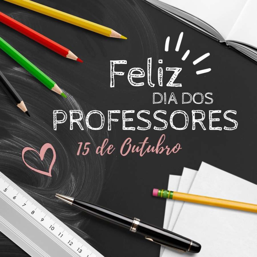 Dia do Professor – 15 de Outubro