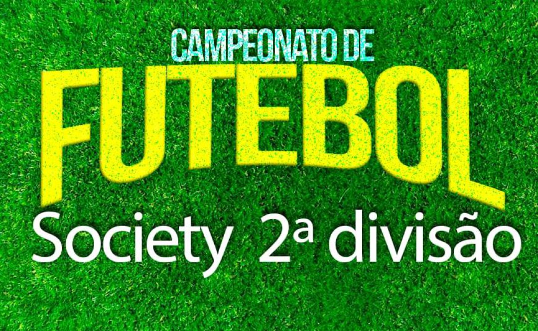 Semifinal do Campeonato Municipal de Futebol Society 2° Divisão 2022