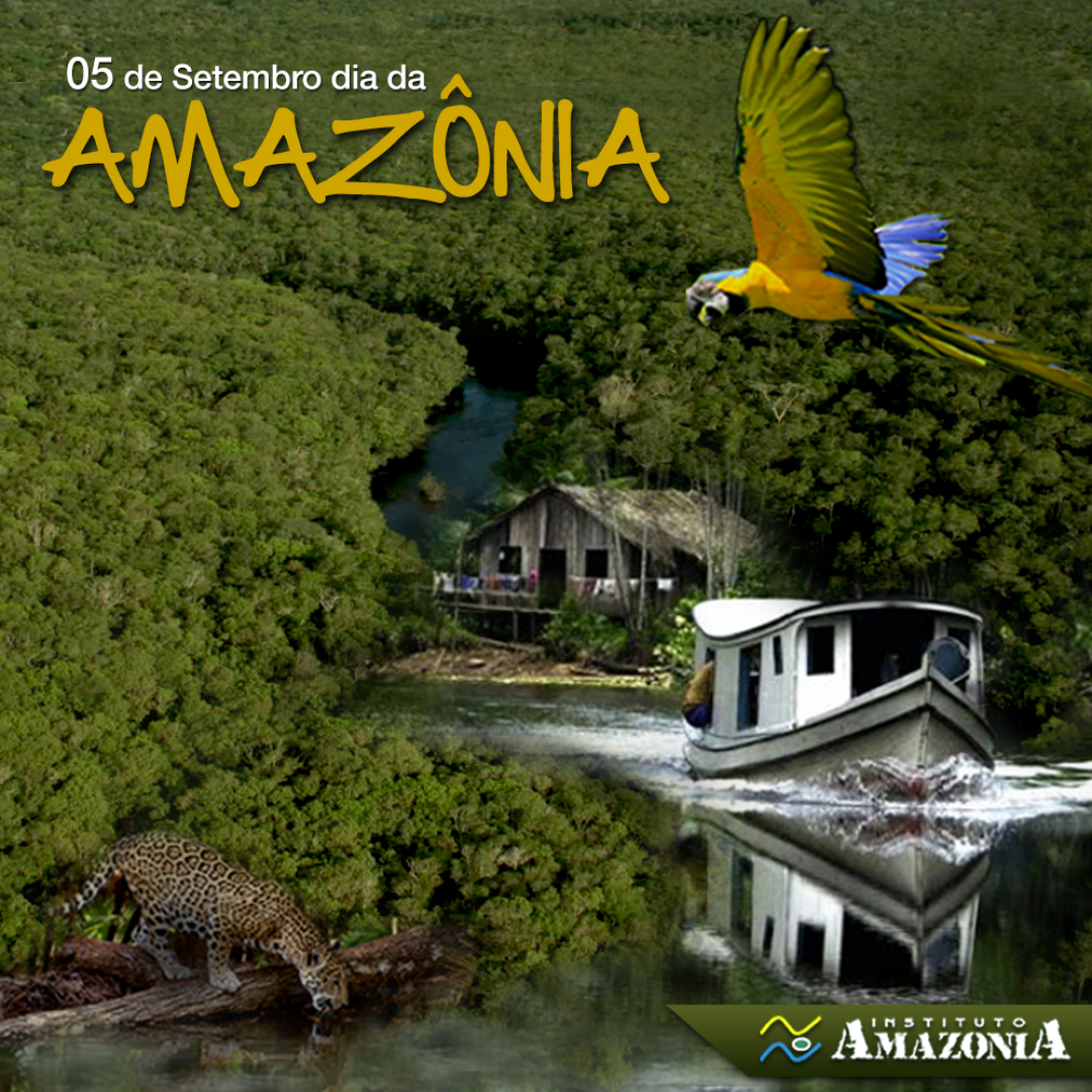 DIA DA AMAZÔNIA – 05 DE SETEMBRO