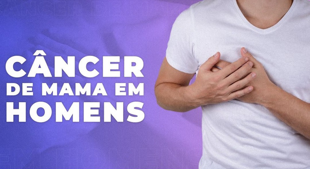 Câncer de mama em homens jovens é comum? Veja sintomas e fatores de risco