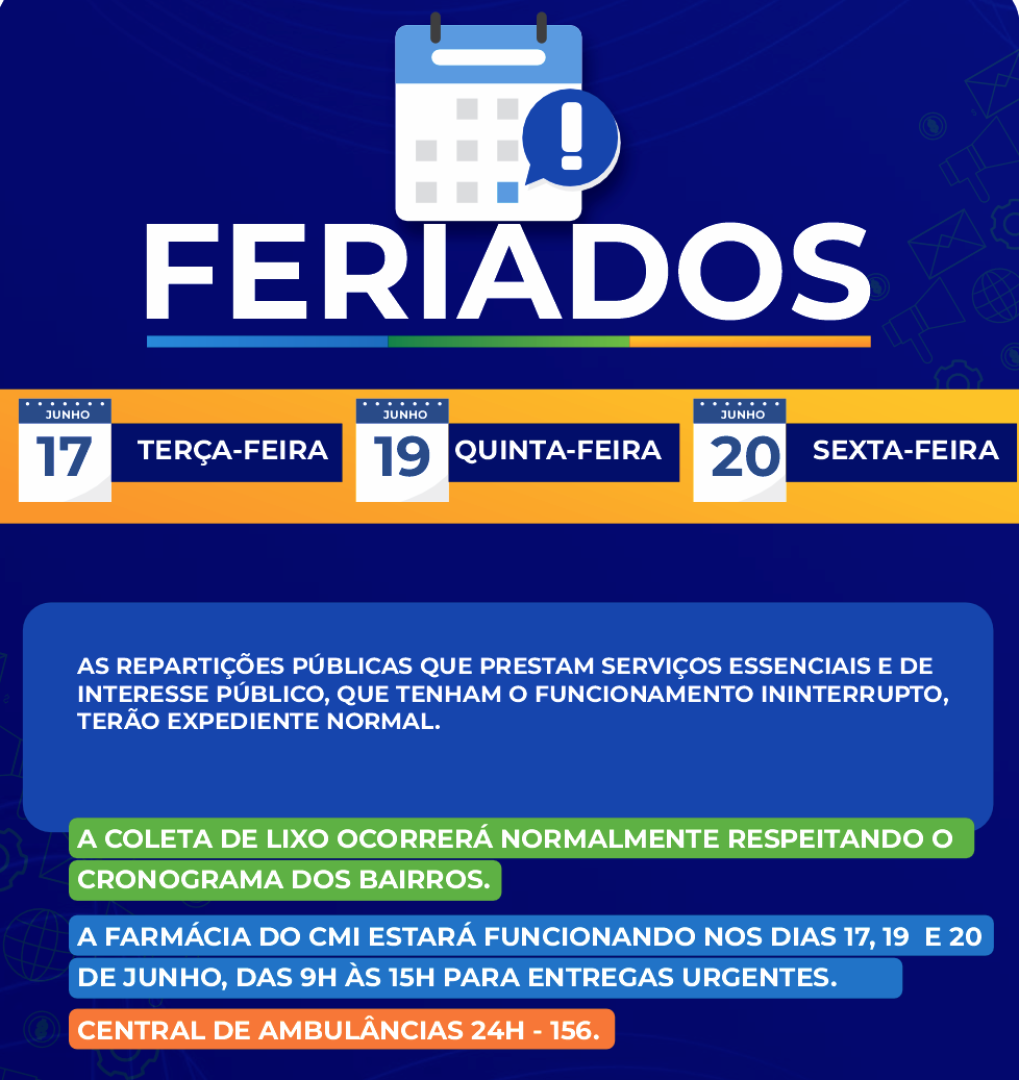 FERIADOS NACIONAL E MUNICIPAL E PONTO FACULTATIVO DIAS 17, 19 E 20 DE JUNHO