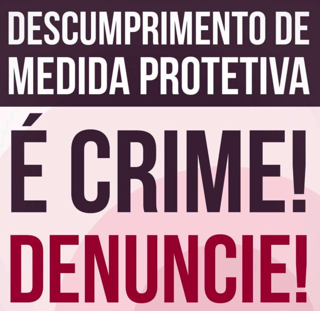 DESCUMPRIMENTO DE MEDIDA PROTETIVA DE 16/03/2026