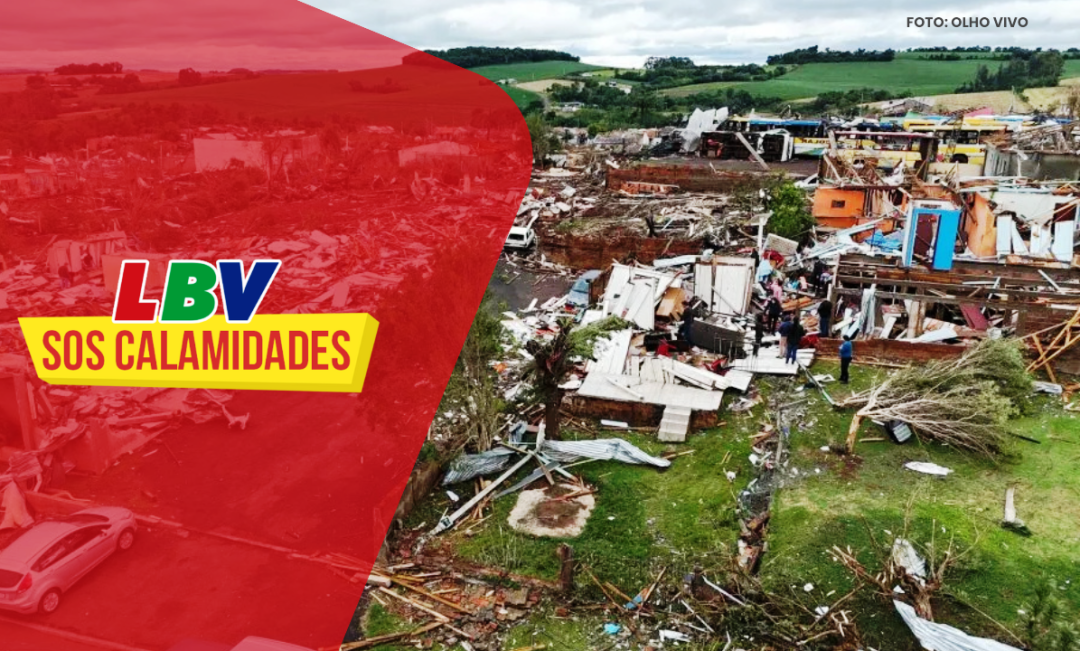 LBV MOBILIZA DOAÇÕES PARA ATENDER FAMÍLIAS ATINGIDAS PELO TORNADO EM RIO BONITO DO IGUAÇU
