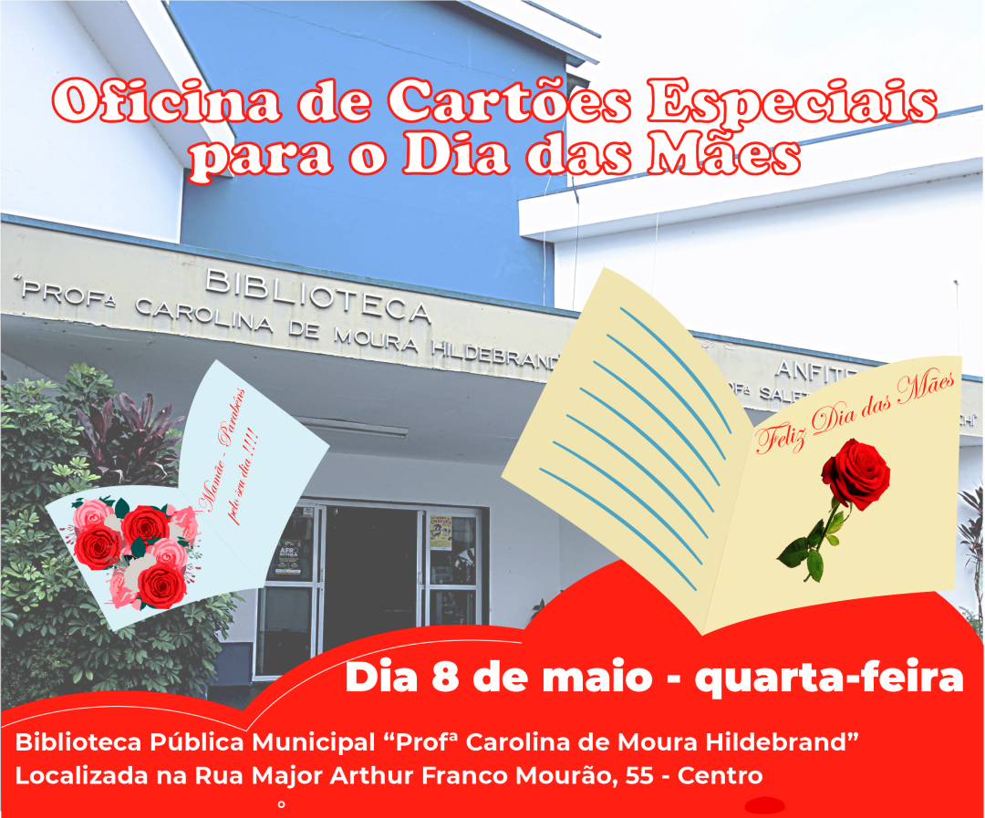 OFICINA DE CONFECÇÃO DE CARTÕES DIA DAS MÃES