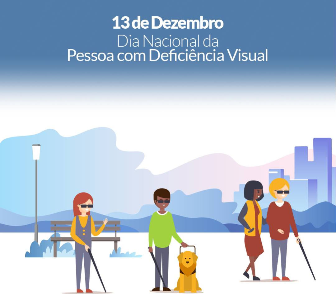 DIA NACIONAL DA PESSOA COM DEFICIÊNCIA VISUAL