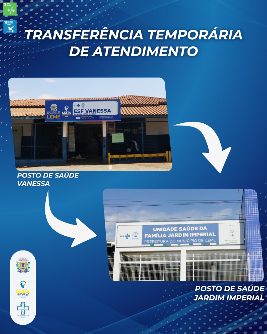 ATENDIMENTO DO POSTO DE SAÚDE DO JARDIM VANESSA SERÁ TRANSFERIDO TEMPORARIAMENTE