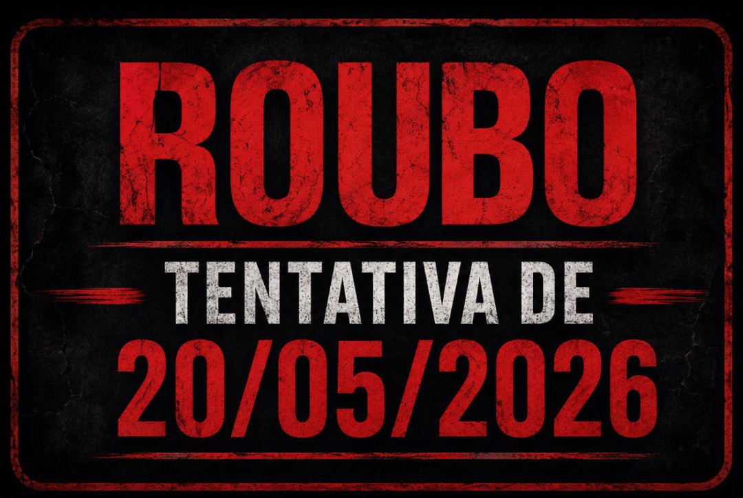 ROUBO/TENTATIVA DE 20/05/2026