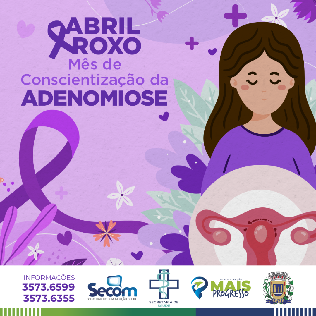 “Abril Roxo – Mês da conscientização sobre a Adenomiose”