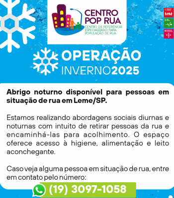 OPERAÇÃO INVERNO 2025 CONTINUA