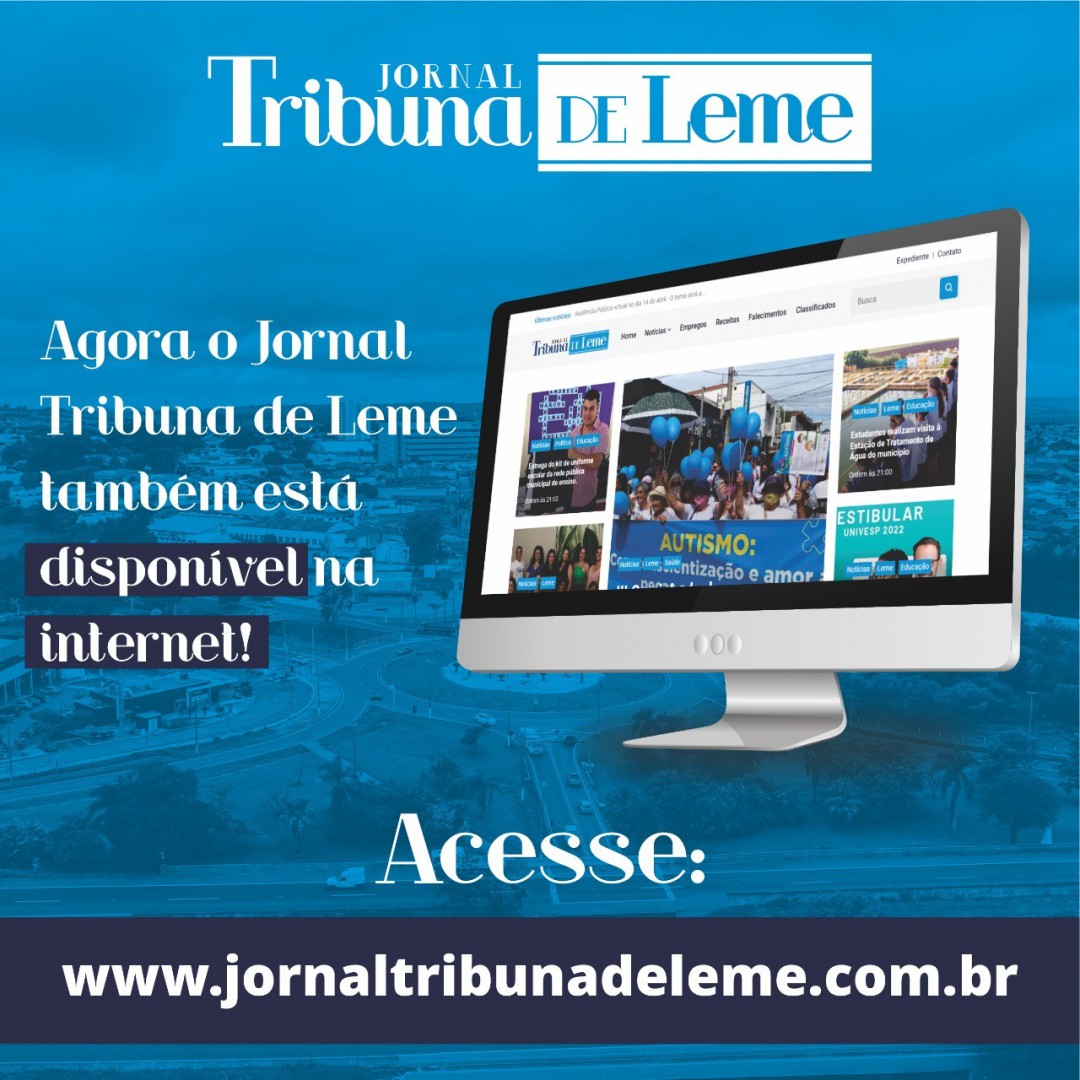 Agora O Jornal Tribuna De Leme TambÉm EstÁ DisponÍvel Na Internet Jornal Tribuna De Leme 6053